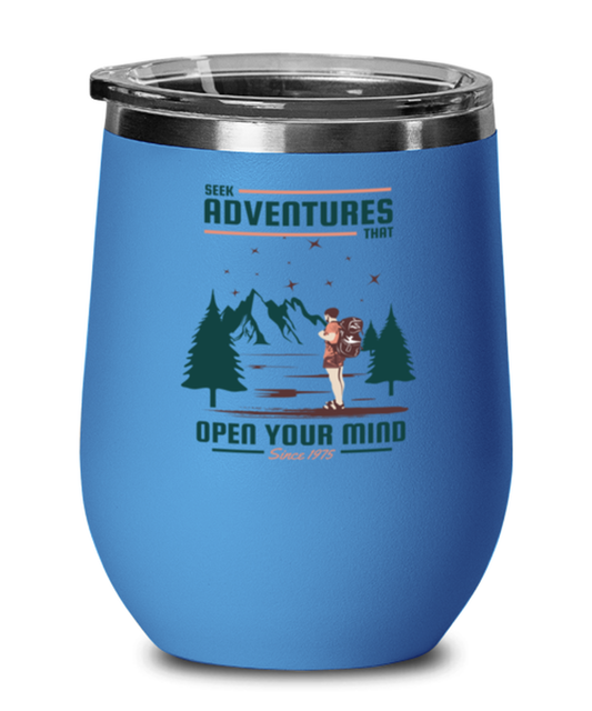 Seek Adventures that Open Your Mind 2, blue Wineglass. Model 60072