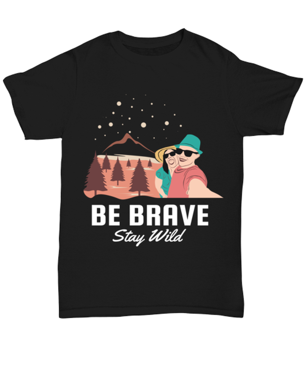 Be Brave Stay Wild, black Unisex Tee. Model 60073