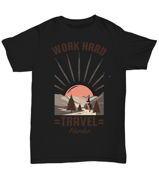 Work Hard Travel Harder, black Unisex Tee. Model 60073
