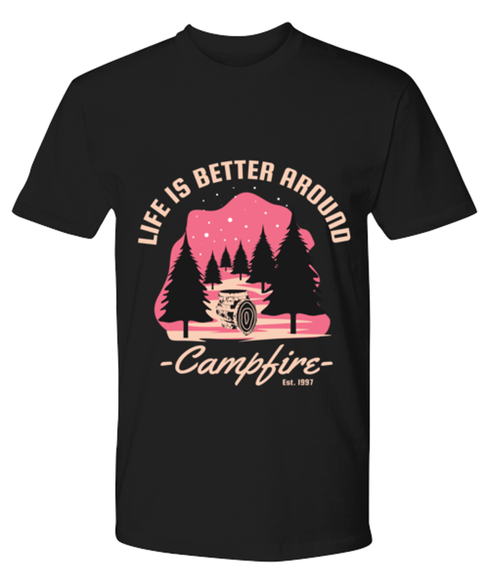 Life is Better Around a Campfire, black Premium Tee. Model 60073