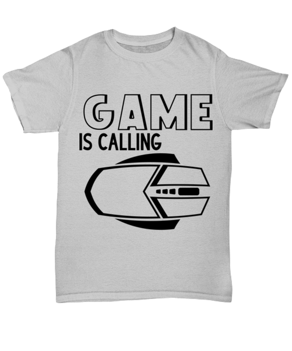Game is calling , ash Unisex Tee. Model 60077