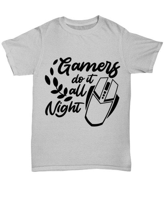 Gamers do it all night , ash Unisex Tee. Model 60077