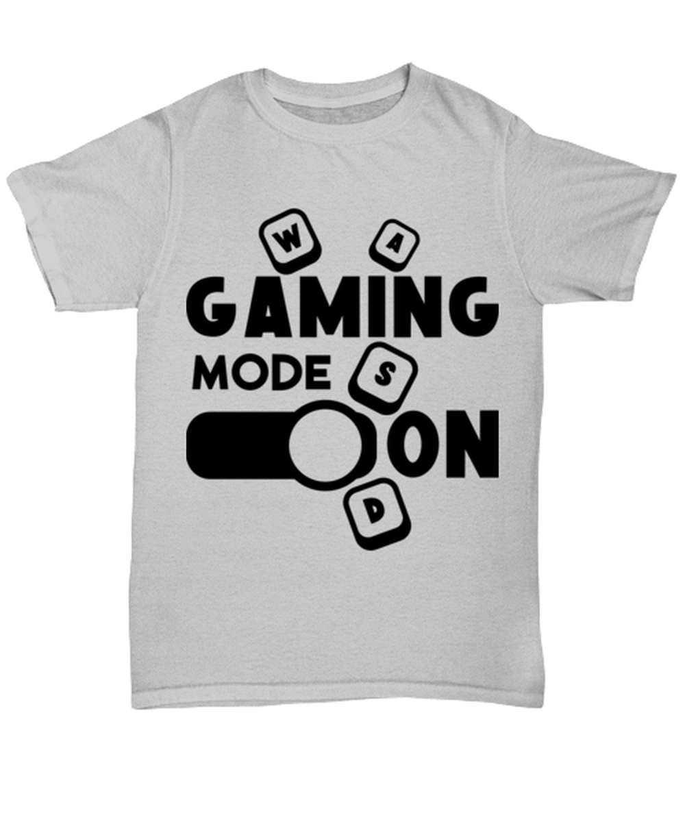 Gaming mode on , ash Unisex Tee. Model 60077
