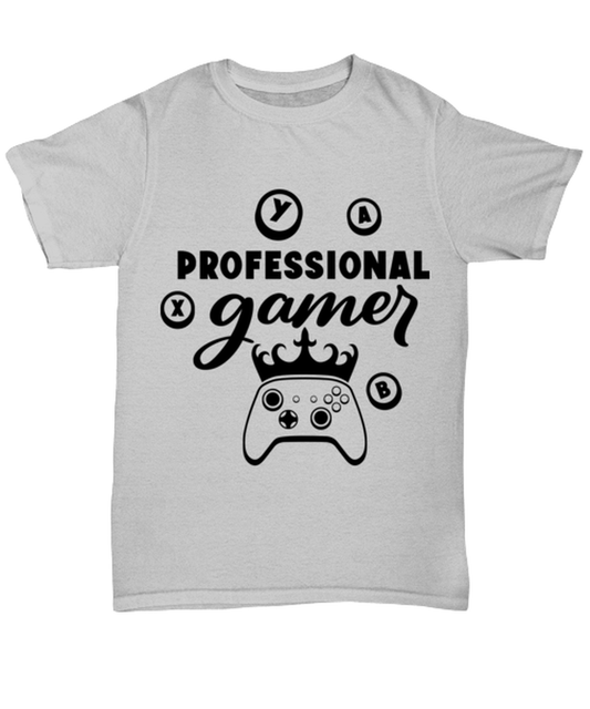 Professional gamer , ash Unisex Tee. Model 60077