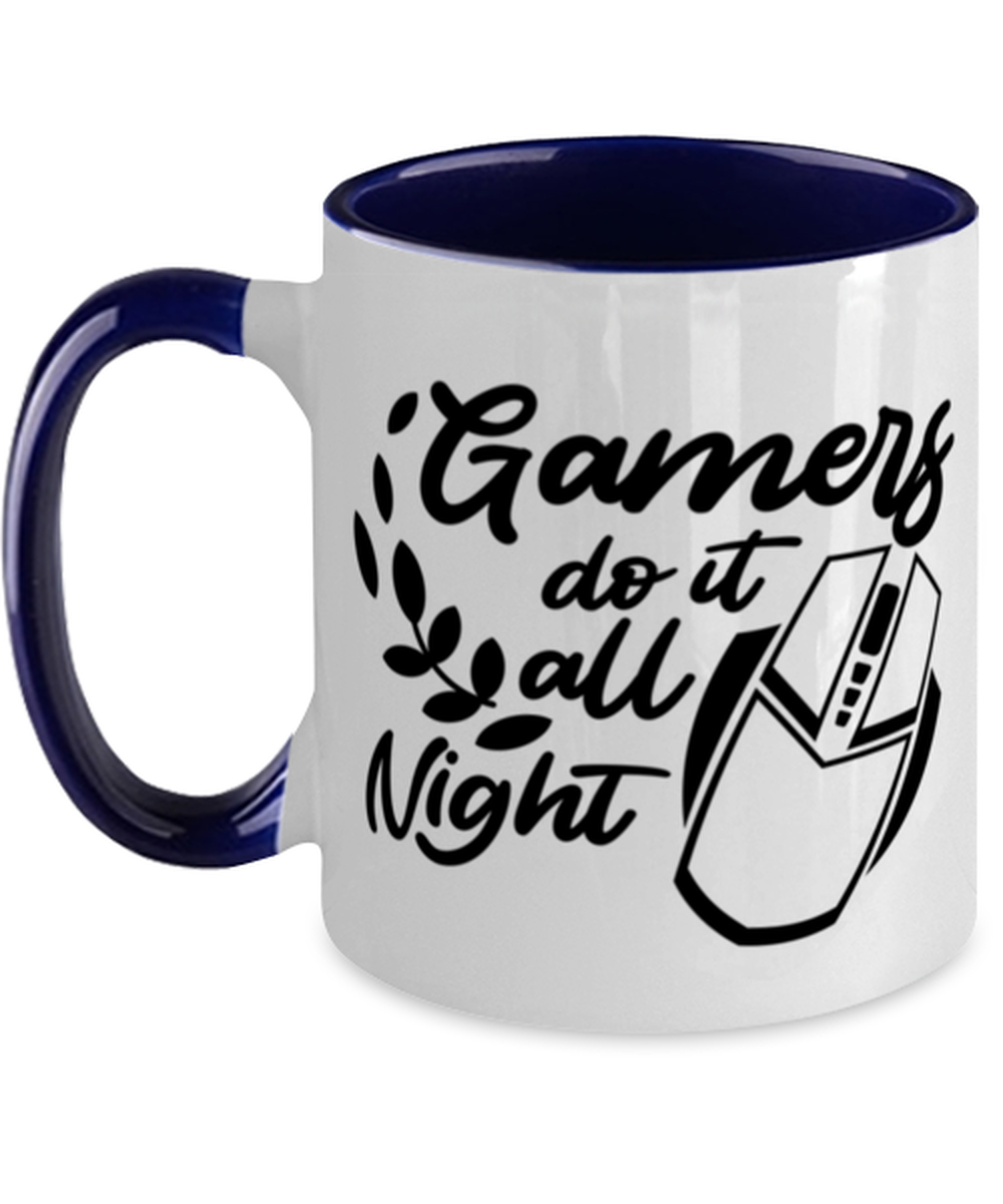 Gamers do it all night , navy Two Tone Coffee Mug. Model 60075