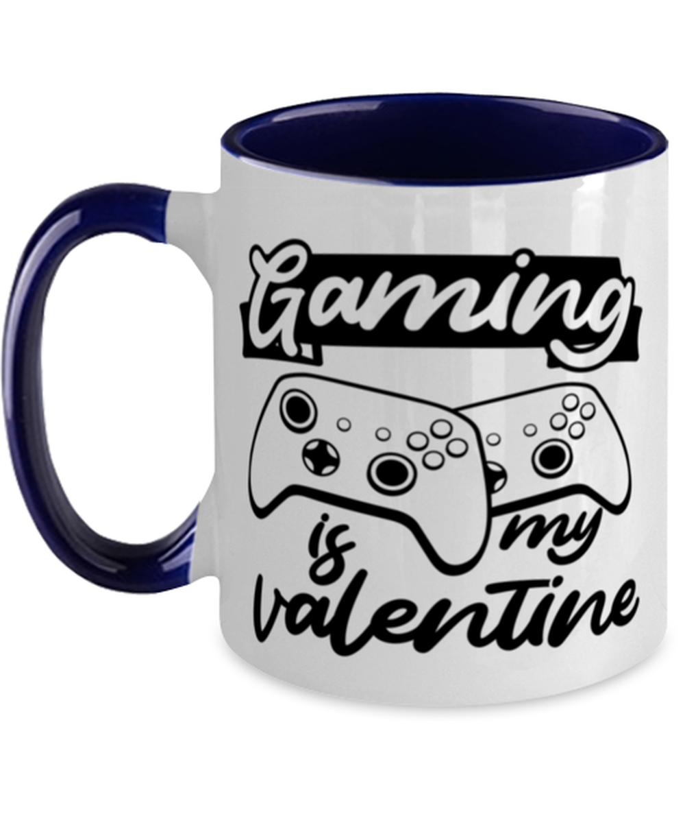 Gaming is my valentine , navy Two Tone Coffee Mug. Model 60075