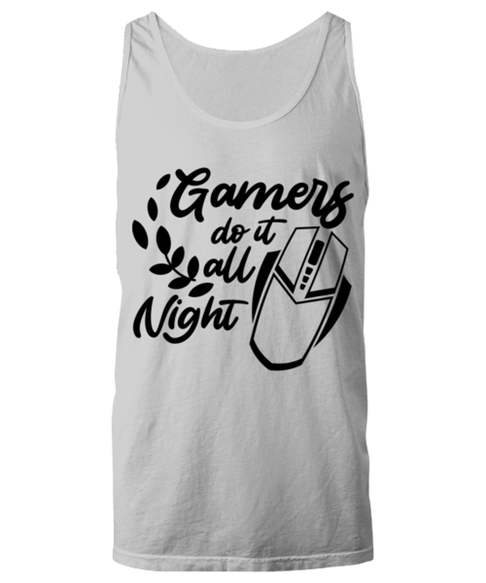 Gamers do it all night , ash Unisex Tanktop. Model 60077