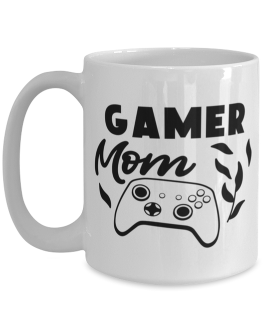 Gamer Mom , white Coffee Mug, Coffee Cup 15oz. Model 60075