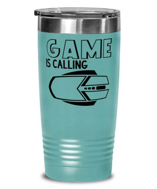 Game is calling , teal Tumbler 20oz. Model 60075