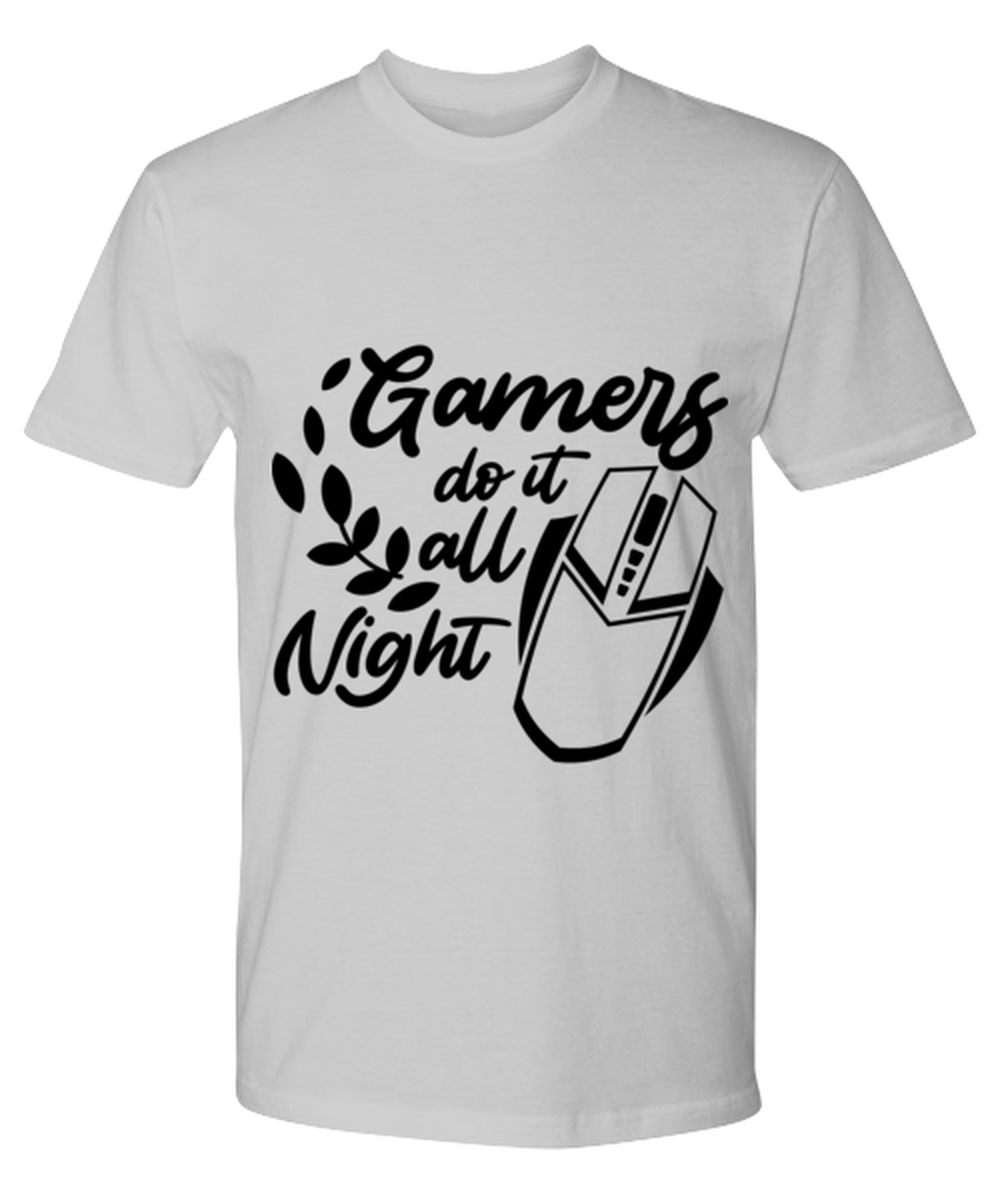 Gamers do it all night , ash Premium Tee. Model 60077