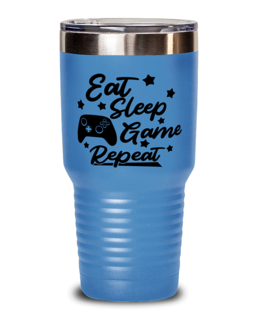 Eat-sleep-game-repeat , light blue Tumbler 30oz. Model 60075