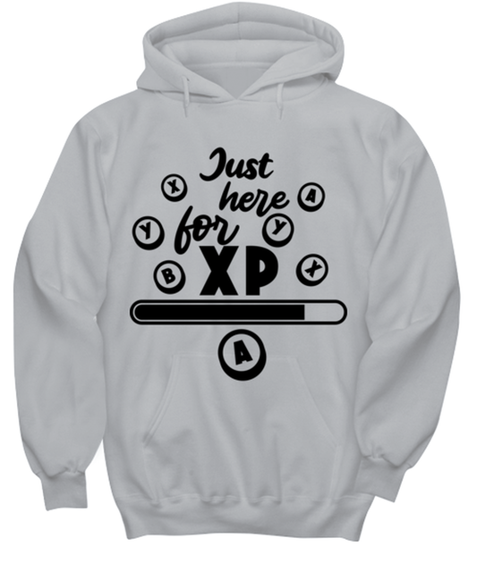 Just here for XP , ash Hoodie. Model 60077