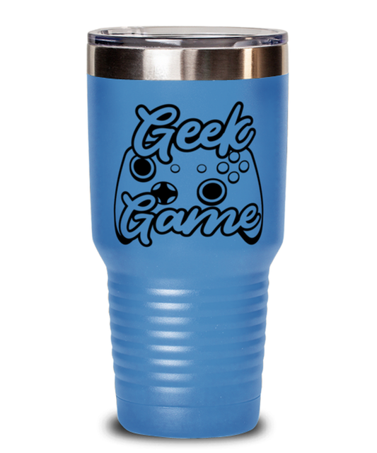 Geek game , light blue Tumbler 30oz. Model 60075