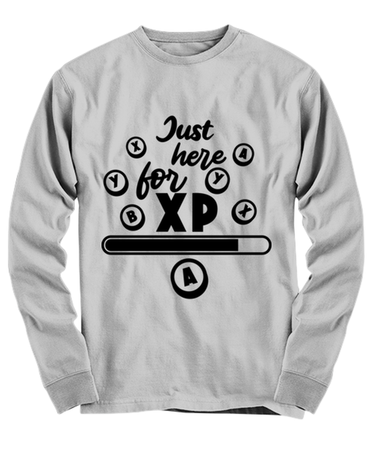 Just here for XP , ash Long Sleeve Tee. Model 60077