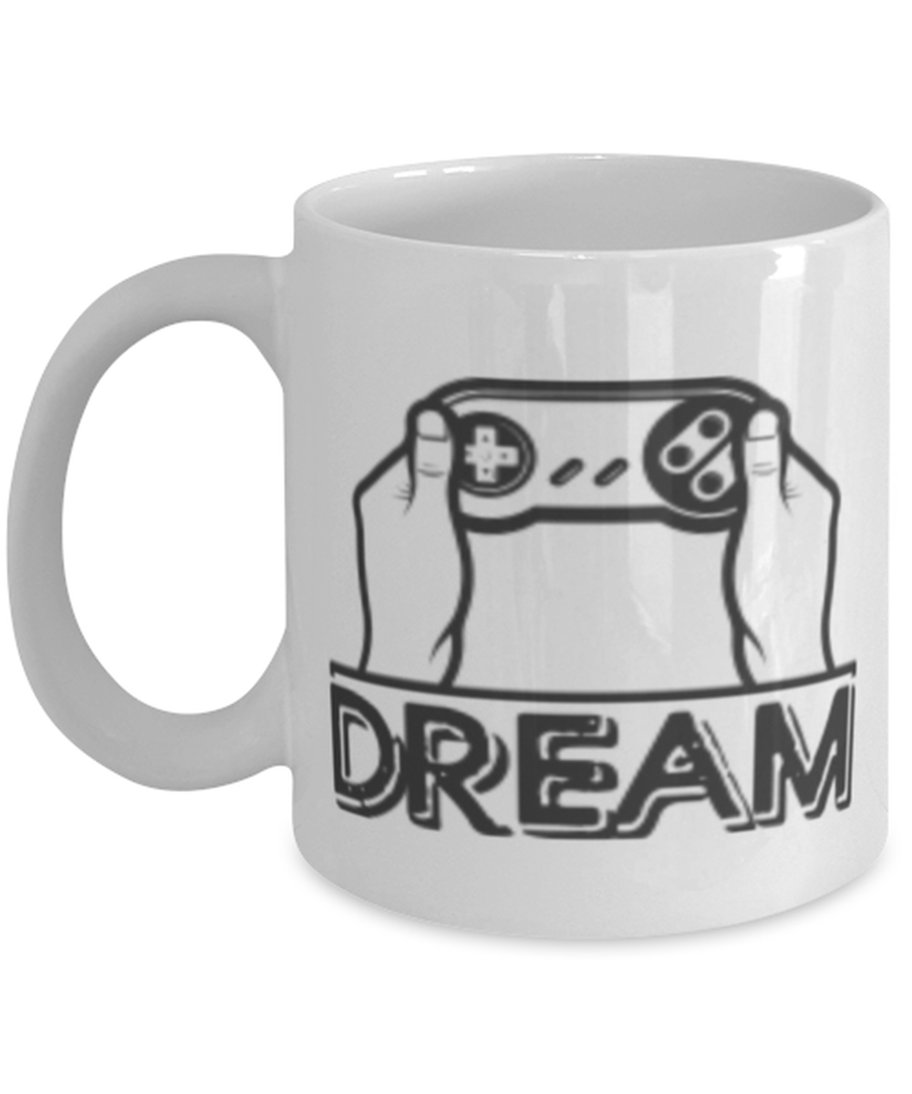 dream gaming, white Coffee Mug, Coffee Cup 11oz. Model 60089