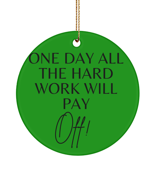 Festive Inspiration: Christmas Keepsake, green , Motivational Inspirational Christmas Holiday Ornament. Model 60096