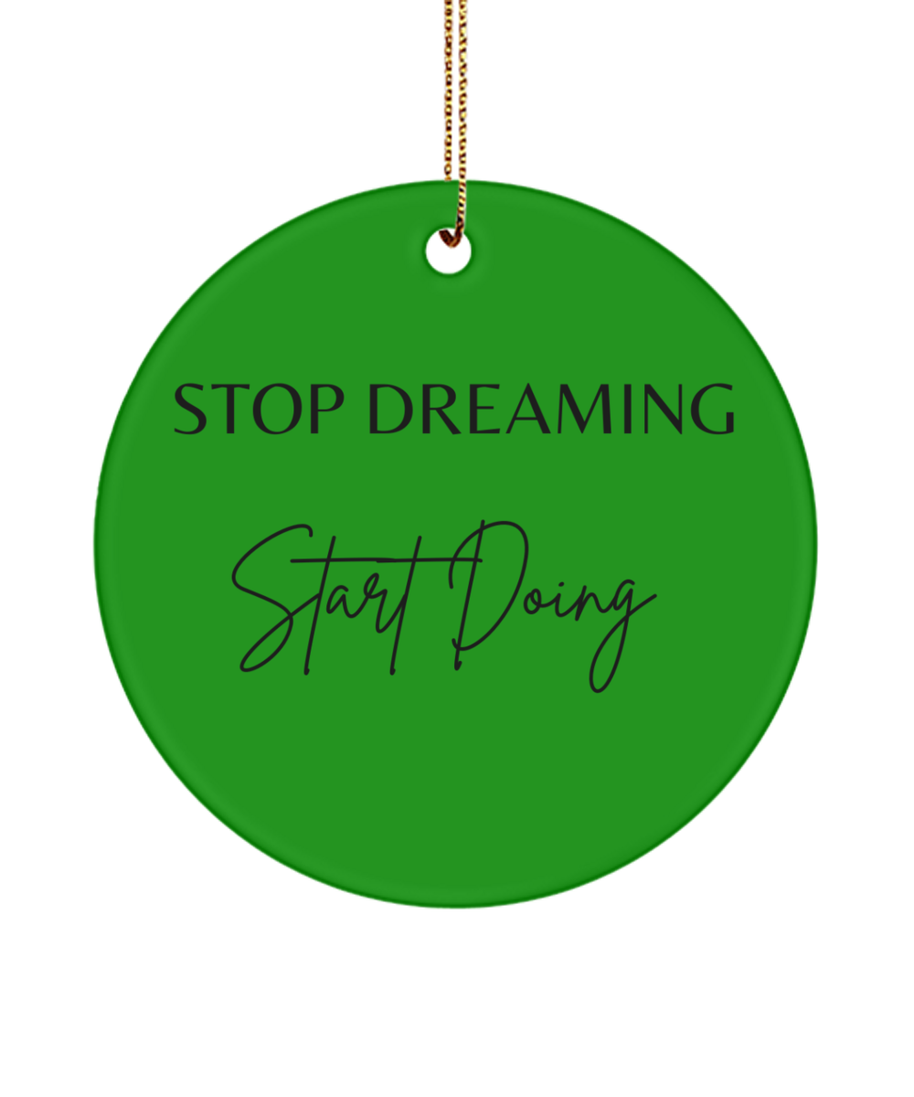 Deck Your Tree with Inspiration, green , Motivational Inspirational Christmas Holiday Ornament. Model 60096