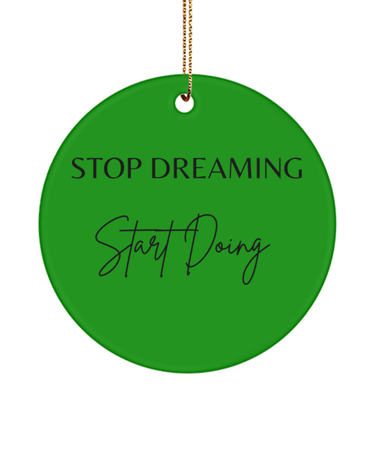 Deck Your Tree with Inspiration, green , Motivational Inspirational Christmas Holiday Ornament. Model 60096