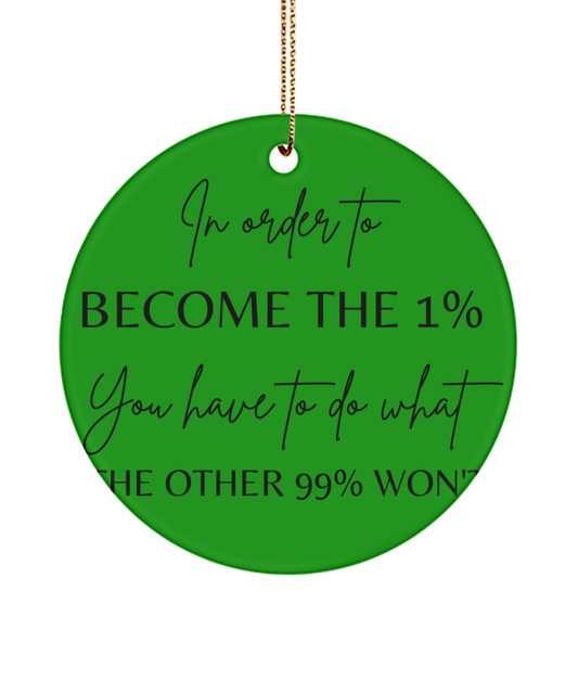 Christmas Wishes Granted: Xmas Ornament, green , Motivational Inspirational Christmas Holiday Ornament. Model 60096