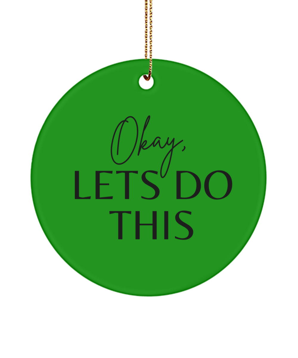 Inspiration and Joy for Your Tree, green , Motivational Inspirational Christmas Holiday Ornament. Model 60096