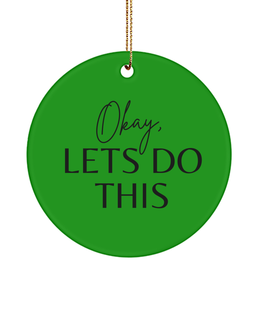 Inspiration and Joy for Your Tree, green , Motivational Inspirational Christmas Holiday Ornament. Model 60096