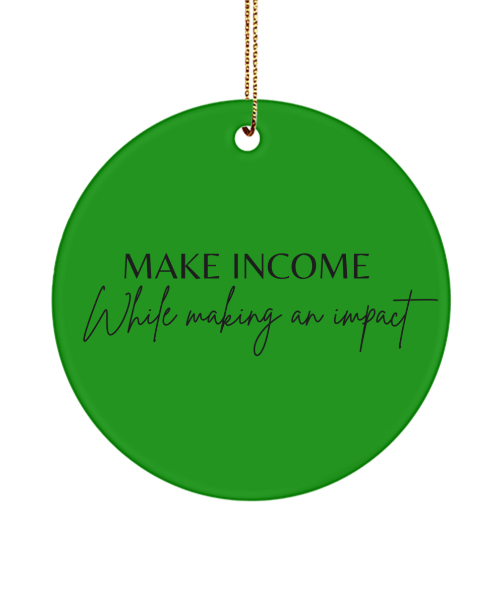 Fireside Motivation: Xmas Ornament, green , Motivational Inspirational Christmas Holiday Ornament. Model 60096