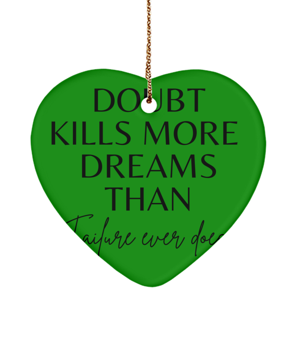 Motivate Your Christmas with this Ornament, green , Motivational Christmas Holiday heart Shape Ornament. Model 60097