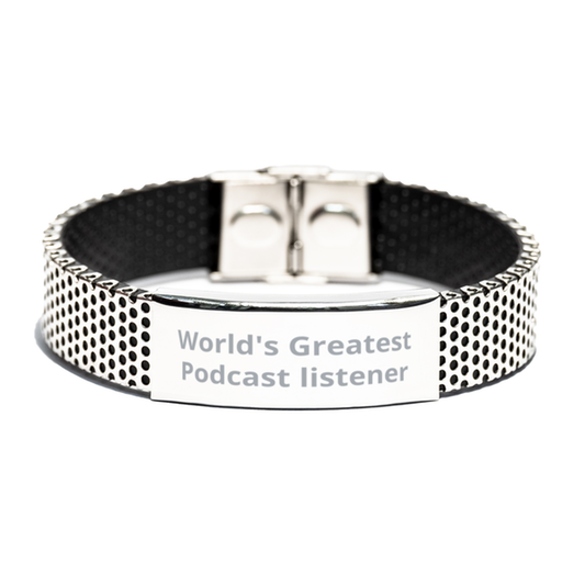 World Greatest Podcast listener,  Stainless Steel Bracelet. Model 60098