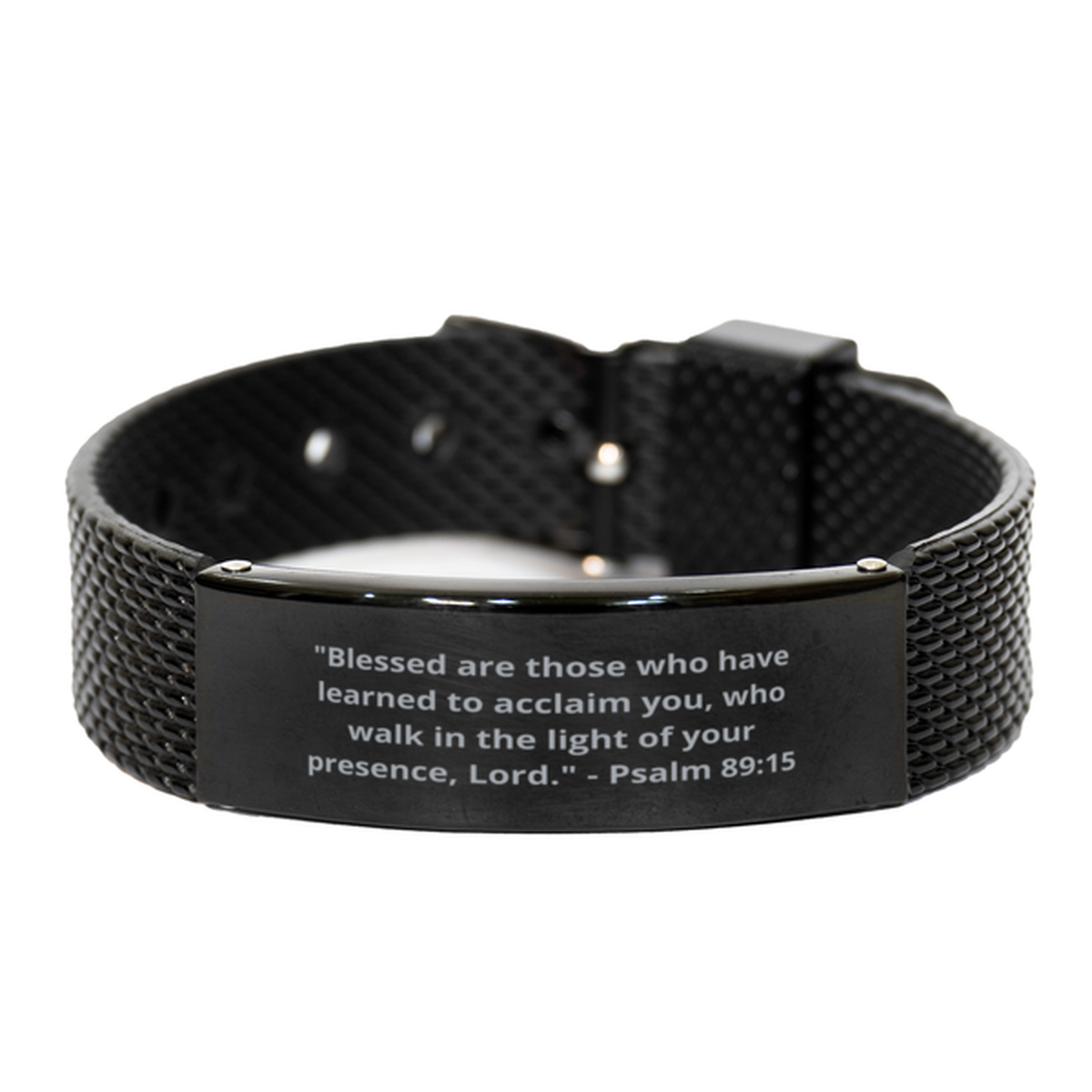 "Blessed are those who have learned to acclaim you, who walk in the light of your presence, Lord." - Psalm 89:15,  Black Shark Mesh Bracelet. Model 600101