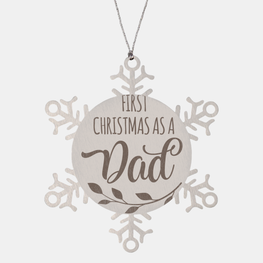 First christmas as dad, Christmas Holiday Snowflake Ornament. Model 600103