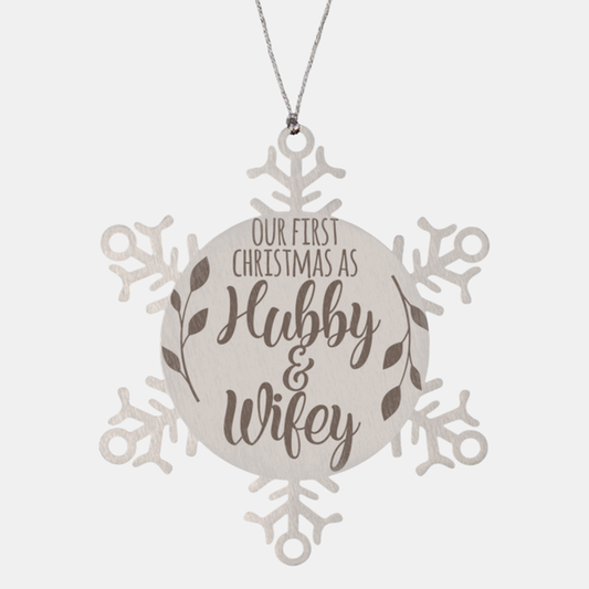 Our first christmas as hubby and wifey, Christmas Holiday Snowflake Ornament. Model 600103