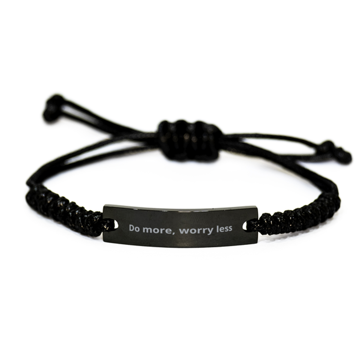 Do more, worry less,  Black Rope Bracelet. Model 600104
