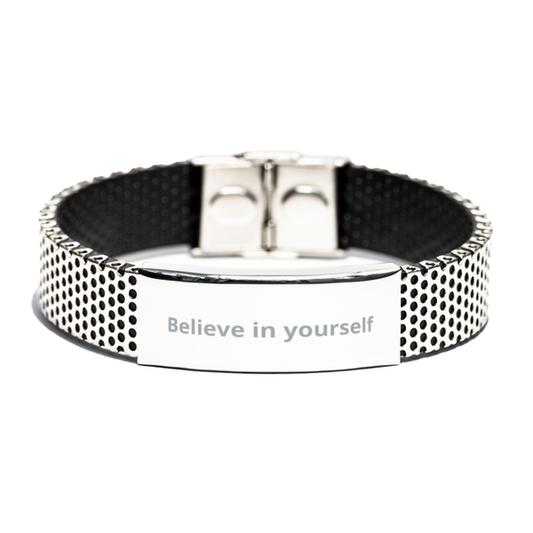 Believe in yourself,  Stainless Steel Bracelet. Model 600104