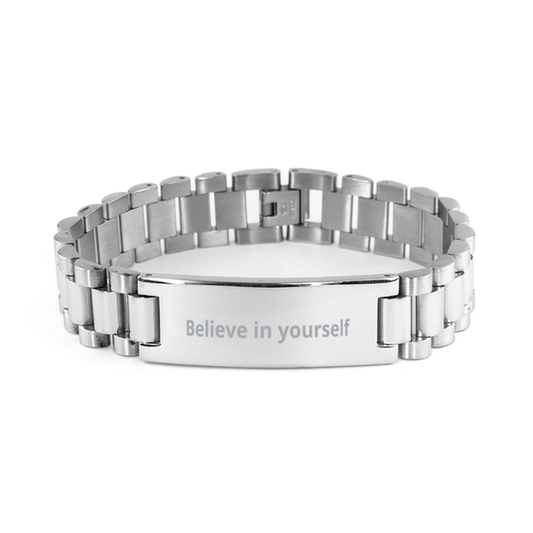 Believe in yourself,  Ladder Stainless Steel Bracelet. Model 600104