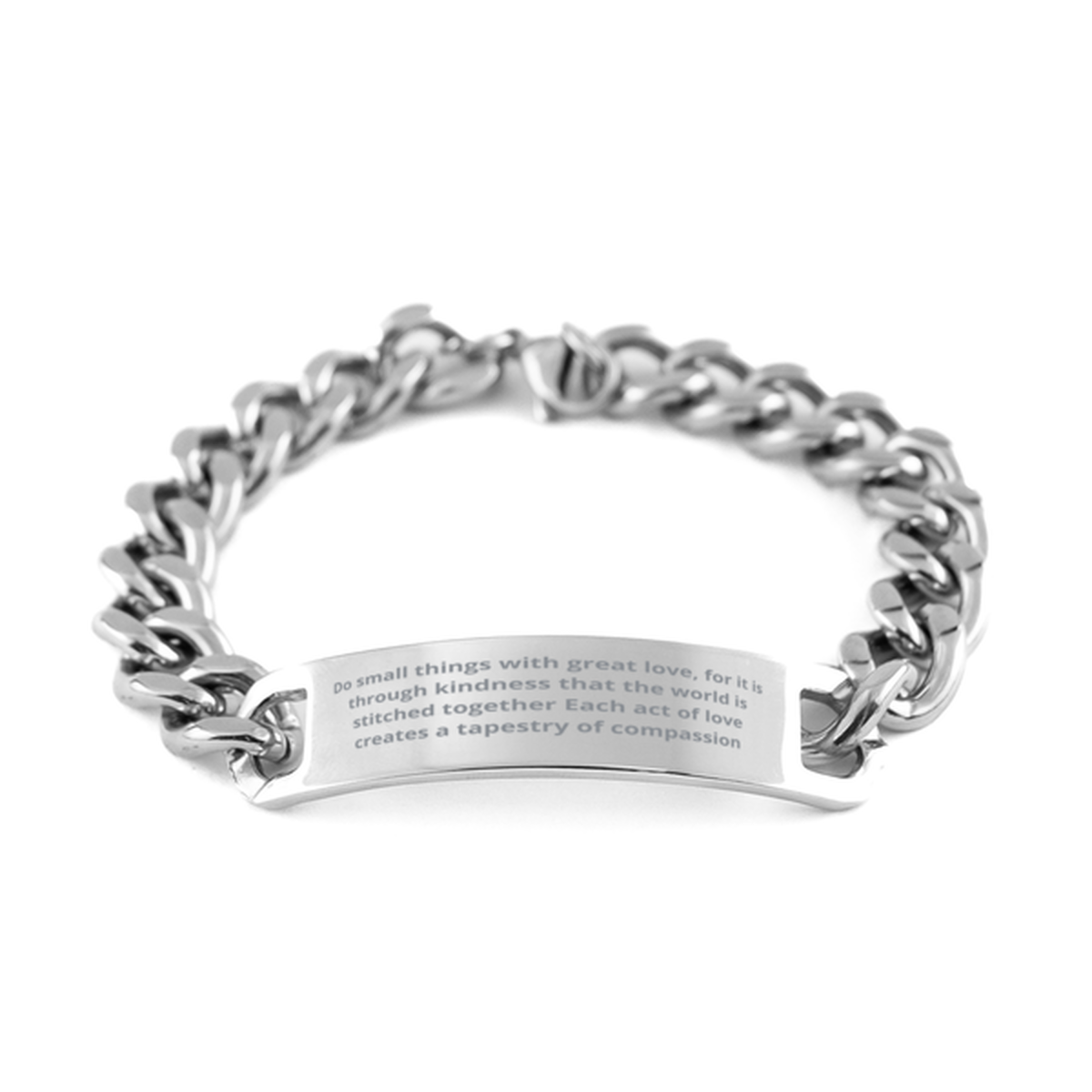 Do small things with great love,  Cuban Chain Stainless Steel Bracelet. Model 600105