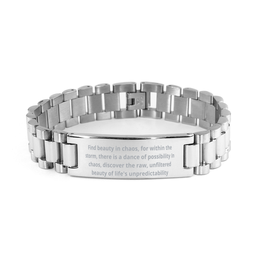 Find beauty in chaos,  Ladder Stainless Steel Bracelet. Model 600105