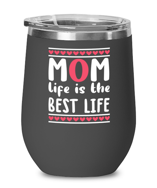 Mom life is the best life, black Wineglass. Model 60043