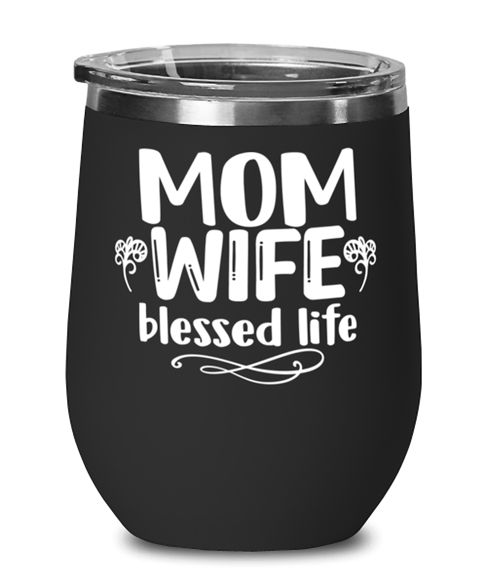 Mom, Wife, blessed life, black Wineglass. Model 60043