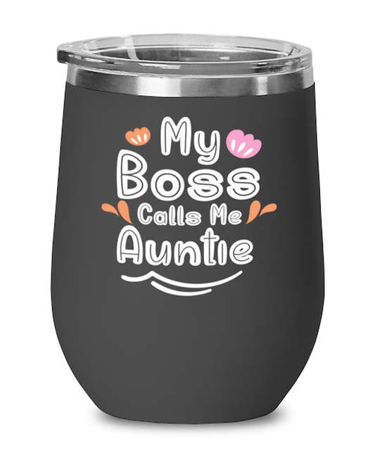 My Boss Calls Me Auntie, black Wineglass. Model 60043