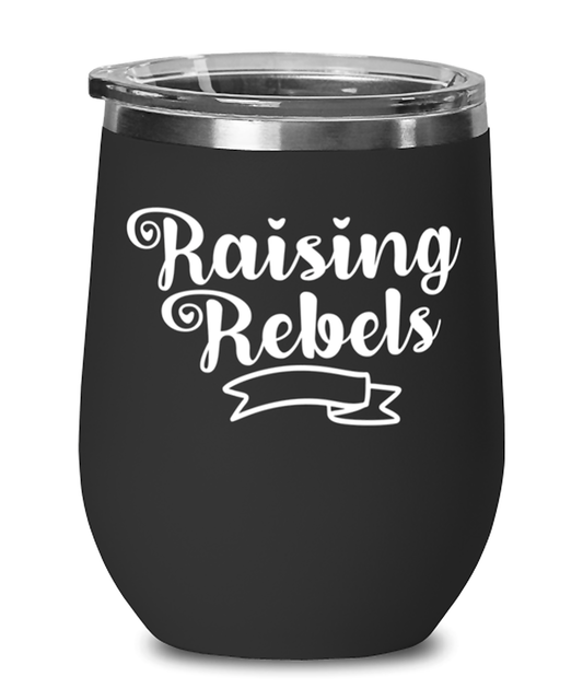 Raising Rebels, black Wineglass. Model 60043