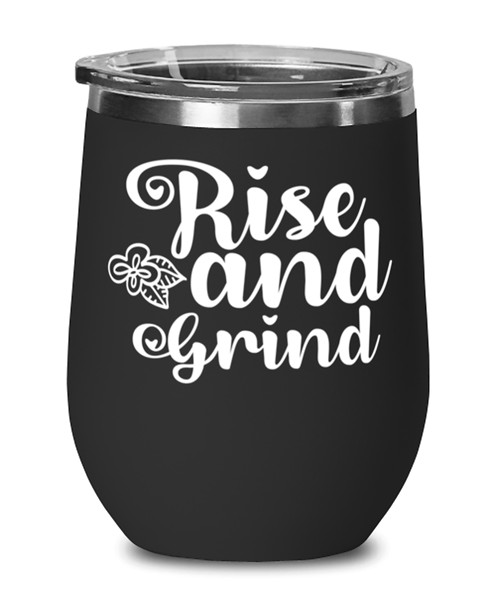 Rise and Grind, black Wineglass. Model 60043