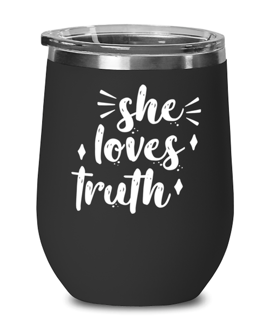she loves truth1, black Wineglass. Model 60043