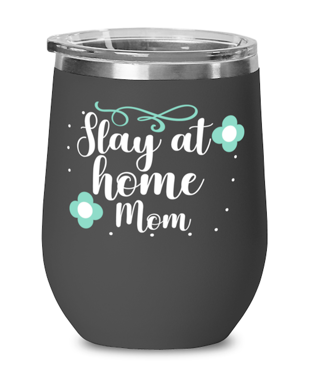 Slay at home Mom, black Wineglass. Model 60043