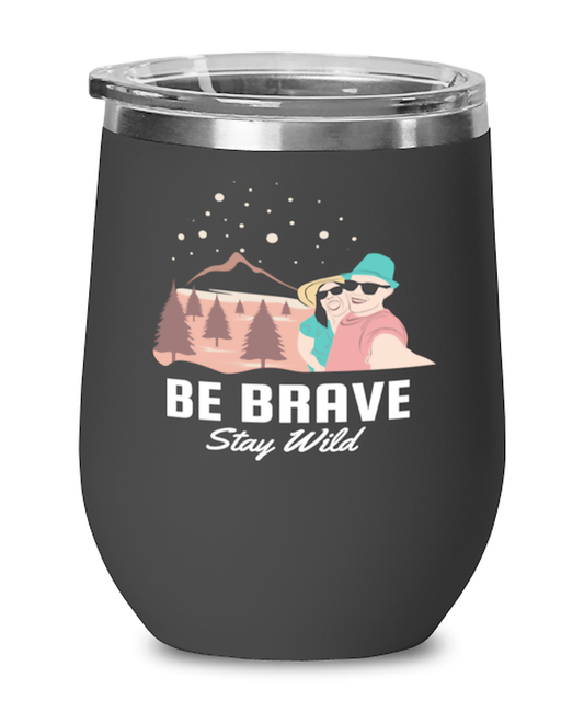 Be Brave Stay Wild, black Wineglass. Model 60072