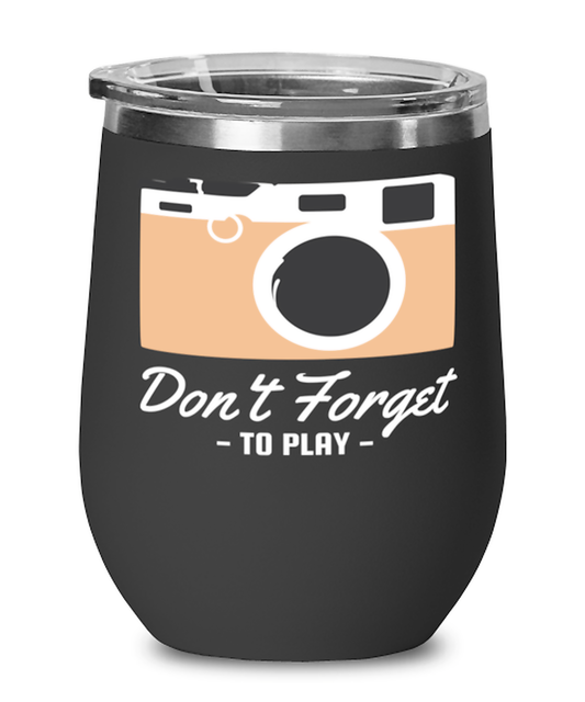 Dont Forget to Play, black Wineglass. Model 60072