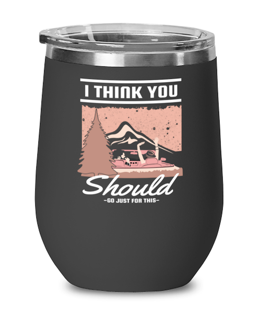 I think You should Go Just for This, black Wineglass. Model 60072