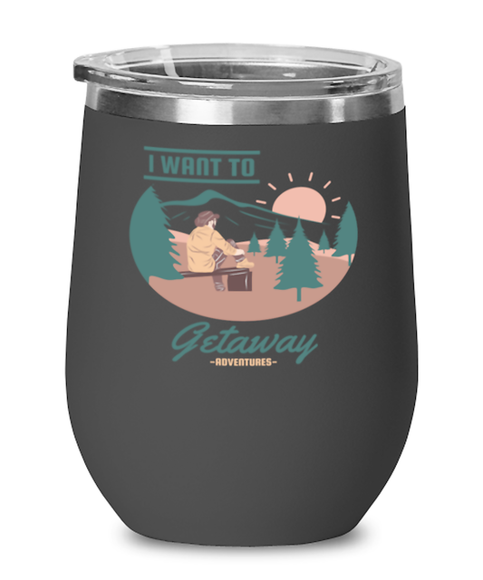 I Want to Getaway, black Wineglass. Model 60072